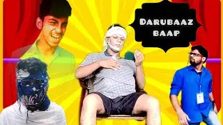 Darubaaz baap || team total dhamaal 365 || TTD365 ||