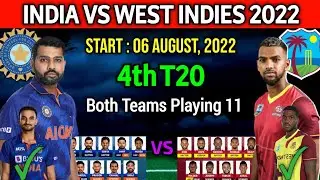 India Tour Of West Indies 4th T20 Match 2022 | India vs West Indies T20 Playing 11 | IND vs WI 2022