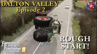 DALTON VALLEY FARM EPISODE 2 - SEASONS - ROUGH START! - Farming Simulator 19 Let's Play FS19