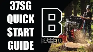 37SG Stump Grinder Quick Start Guide || Barreto Manufacturing, Inc.