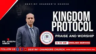 Kingdom Protocol for Praise and Worship part 1