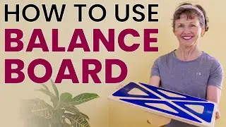 Use a Balance Board to Improve Balance