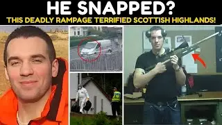 The Most DISTURBING Scotland Rampage You'll Ever Hear | UK Crime Documentary