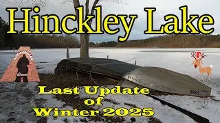 Hinckley Lake  -  We say Good Bye for 2025 - I found the new Dock