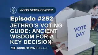 Jethro's Voting Guide: Ancient Wisdom for a Key Decision
