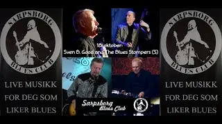 Sven B Good and the Blues Stompers, Sarpsborg, Norway