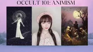 Что такое анимизм? | Оккультизм 101