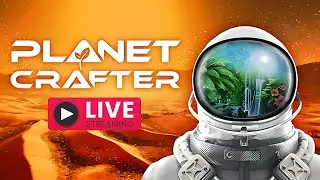 Planet Crafter ~ Toxicity Will we finish today? #planetcrafter #planetcraftergameplay