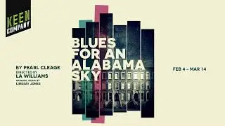 Keen Company - Montage (Blues for An Alabama Sky)