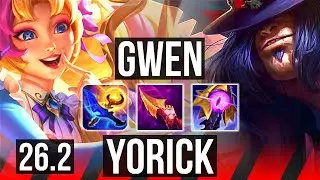 GWEN vs YORICK (TOP) | KR Challenger | 26.2