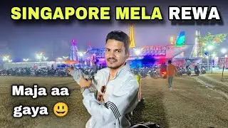 REWA ME LAGA SINGAPORE MELA 😃 | ARMAN REWA VLOG 