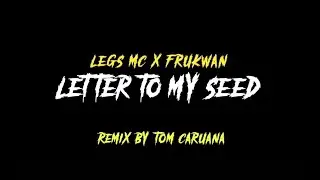 Legs MC - Letter to My Seed feat. Frukwan of the Gravediggaz (Animated Lyric Video)