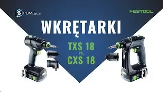 Wielkie starcie: wiertarko-wkrętarki TXS 18 vs. CXS 18