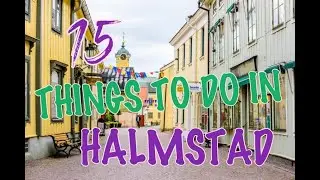 Top 15 Things To Do In Halmstad, Sweden
