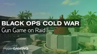 First Game, First Win - Gun Game on Raid (Black Ops Cold War Season 2 Gameplay)