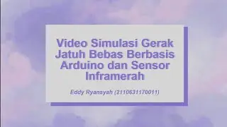 Free Fall Motion on Objects Using Arduino Uno Microcontroller and Infrared Sensor