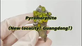 Chinese mineral specimen: Pyromorphite, New locality! Yangjiang city, Guangdong province, China.