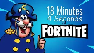 18 Minutes And 4 Seconds of Fortnite