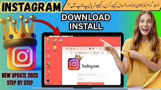 How to Download & Install Instagram on Laptop (Windows/Mac) | 2025 Updated Guide