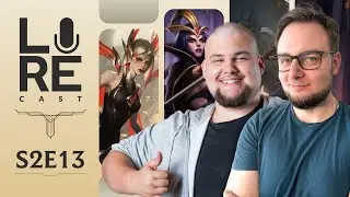 LoreCast Sezon 2 - LeBlanc, Co dalej z Noxusem | Marvecc & Silv4n