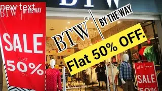 By The Way sale 50%Off  | BTW Sale Flat 50&30% Off | Worldwide Shipping