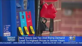 New Illinois Gas Tax And Rising Demand Lead To Highest Prices In 7 Years