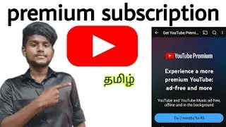 how to subscribe youtube premium / youtube premium subscription / 2 months free trial / tamil