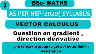 gradient | direction derivative | example | vector calculus |