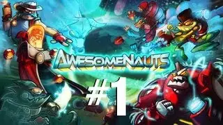 Awesomenauts - Episode 1: 100 Subscribers!