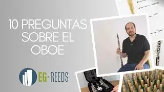 12 - TOP 10 PREGUNTAS SOBRE EL OBOE.