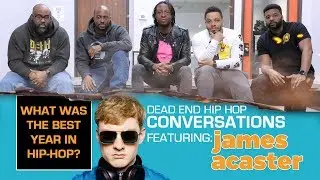 The Best Year in Hip-Hop feat: James Acaster | DEHH