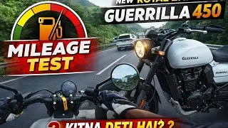 Royal Enfield Guerrilla 450 Mileage &ndash;  Highway And City | ull Performance Test! |