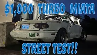 $1,000 Turbo Miata Gets Tested on the Street