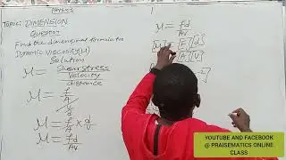 THE DIMENSION OF DYNAMIC VISCOSITY.