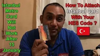 How To Attach HES Code with İstanbul Metro Card 2021