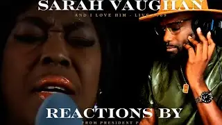 Sarah Vaughan And Her Trio - And I Love HIM - LIVE 1969-REACTION VIDEO
