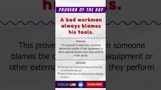 Proverb of the day 01#shorts# A bad workman... English vocabulary | Spoken English | English Grammar