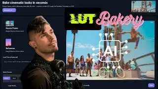 LUT Bakery Full Demo Turn Any Reference Image Into a Professional LUT