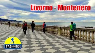 TREKKING: Livorno - Montenero - di Sergio Colombini (Video 4K)