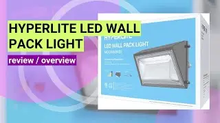 Review of HYPERLITE 120W LED Wall Pack Light: Energy-Saving Outdoor Security Solution