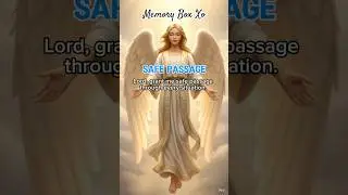 Safe Passage #prayers #prayer #godspresence