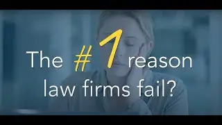 Law Firm Marketing Expert Reveals #1 Reason Practices Fail
