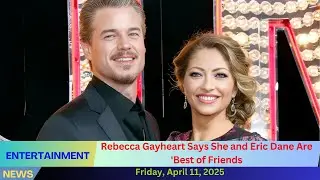 Rebecca Gayheart Says She and Eric Dane Are 'Best of Friends