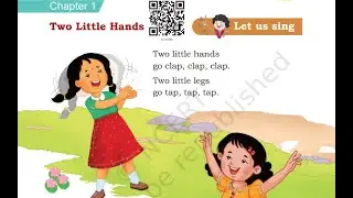 Two Little Hands / Class-1 ENGLISH New NCERT Chapter-1 / हिंदी Explanation & Question Answers
