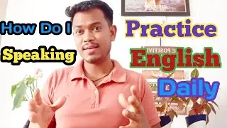 How to Practice English Daily at Home l My Daily English Practice Routine l