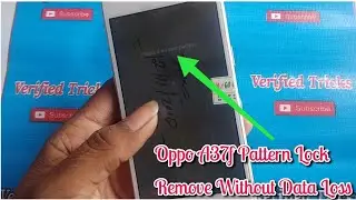 Oppo A37f Pattern Lock One Click! Solution, Without Data Loss
