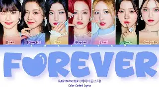 BABYMONSTER (베이비몬스터) - 'Forever' (Color Coded Lyrics)