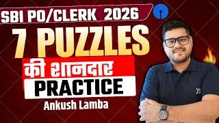 ✅ 7 Puzzles Ki Shandaar Practice | Bank Exams 2026 | Reasoning By Ankush Lamba