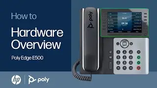 Poly Edge E500: Hardware Overview | HP Support