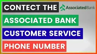Как найти и позвонить в службу поддержки клиентов Associated Bank? [в 2026 году]
